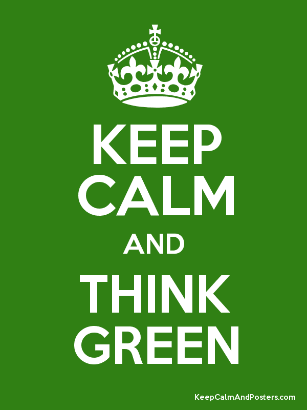 keep-calm-and-think-green, vert, green, ecologique, ecolo