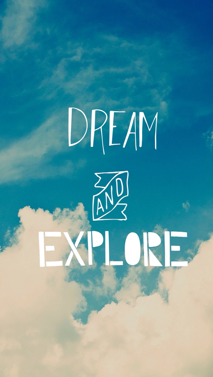 dream,explore, ideas