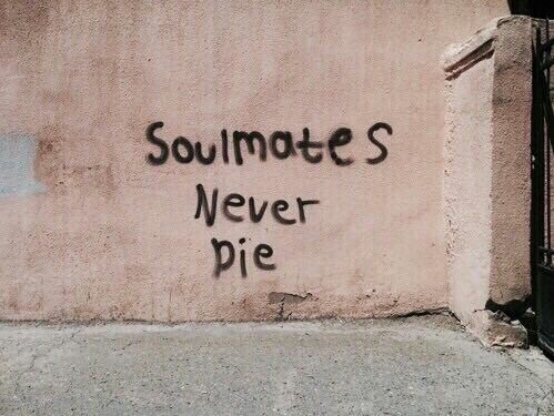 soulmates never die