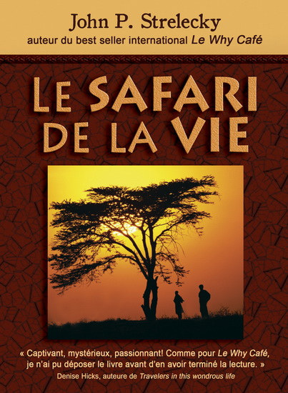 Safari de la vie roman livre Renaud Bray